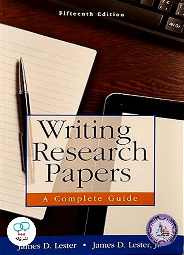 کتاب انگلیسی Writing Research Papers A Complete Guide 15th Edition